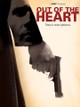 Out of the Heart