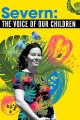 Severn: The Voice of Our Children