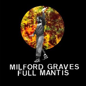 "Milford Graves Full Mantis photo 2"