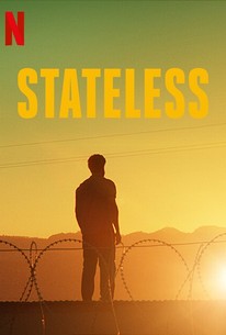 Stateless: Limited Series | Rotten Tomatoes