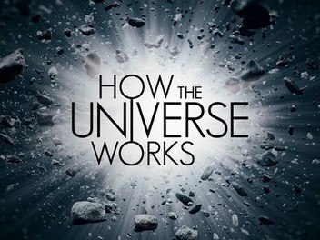 How the Universe Works: Season 7