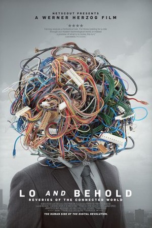 Lo and Behold, Reveries of the Connected World poster