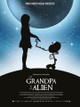 My Grandpa Is an Alien