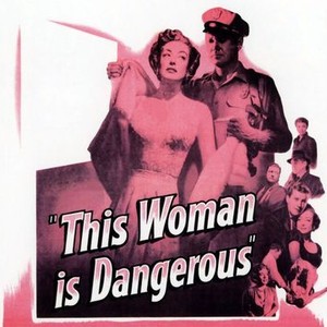 This Woman Is Dangerous photo 3