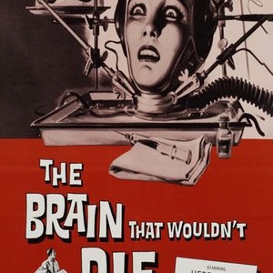 The Brain That Wouldn't Die (1962) 