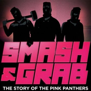 Smash & Grab: The Story of the Pink Panthers photo 1
