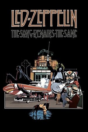 The Song Remains the Same poster