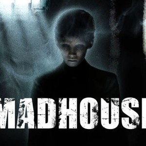 Madhouse photo 3