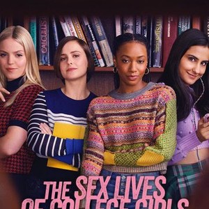 The Sex Lives of College Girls - Rotten Tomatoes