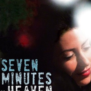 Seven Minutes in Heaven - Rotten Tomatoes