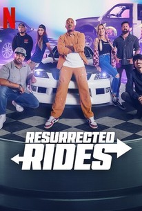 Resurrected Rides | Rotten Tomatoes