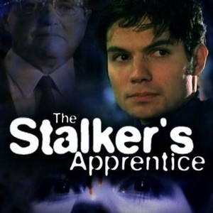 "The Stalker&#39;s Apprentice photo 2"