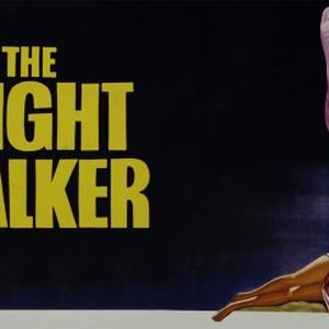 The Night Walker photo 12