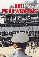 Nazi Mega Weapons poster image