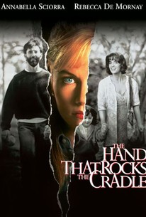 The Hand That Rocks The Cradle Movie Quotes Rotten Tomatoes