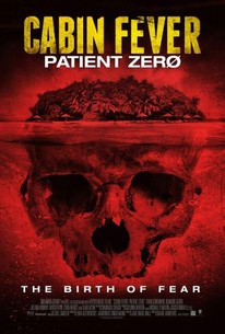 Cabin Fever 3 Patient Zero 2014 Rotten Tomatoes