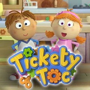 Tickety Toc: Season 2, Episode 10 - Rotten Tomatoes