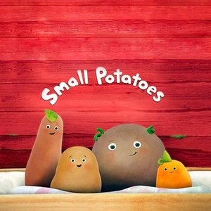 Small Potatoes - Rotten Tomatoes