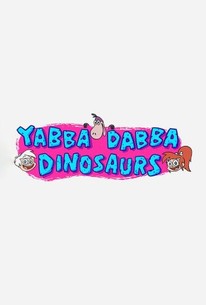 Yabba Dabba Dinosaurs: Season 1 poster image