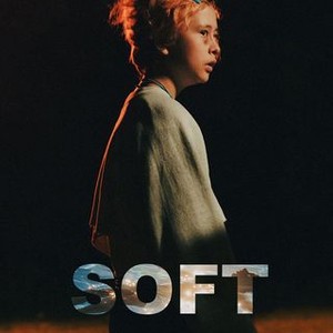  Soft - Rotten Tomatoes
