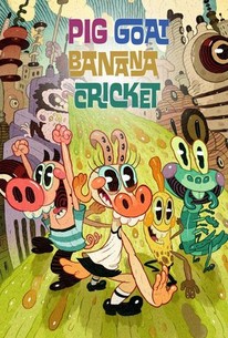 Watch trailer for Pig Goat Banana Cricket