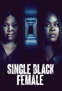 Single Black Female (2022) | Rotten Tomatoes