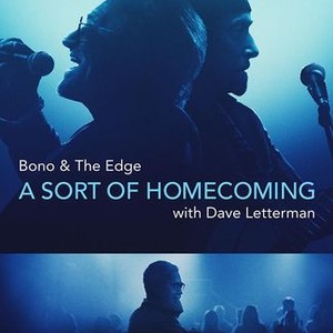 Bono & The Edge: A Sort of Homecoming, with Dave Letterman photo 1