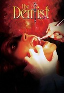 The Dentist poster image
