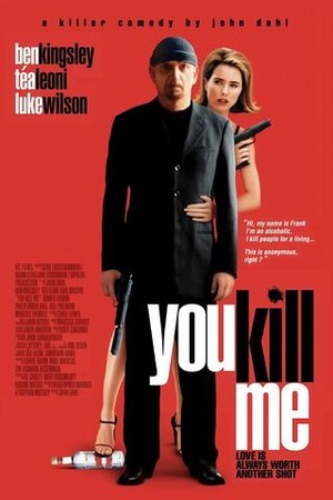You Kill Me poster