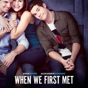 When We First Met