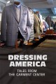 Dressing America: Tales From the Garment Center