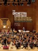 The Orchestra: Claudio Abbado and the Musicians of the Orchestra Mozart