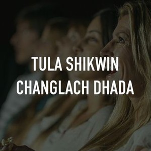 Tula Shikwin Changlach Dhada - Rotten Tomatoes