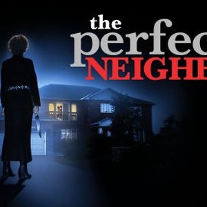 The Perfect Neighbor photo 10