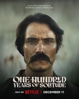 One Hundred Years of Solitude: Season 1 | Rotten Tomatoes