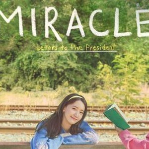 Miracle: Letters to the President - Rotten Tomatoes