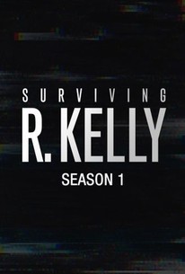 Surviving R Kelly Rotten Tomatoes [ 305 x 206 Pixel ]