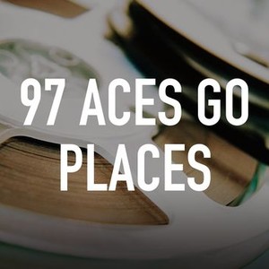97 Aces Go Places photo 1