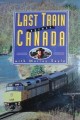 Last Train Across Canada
