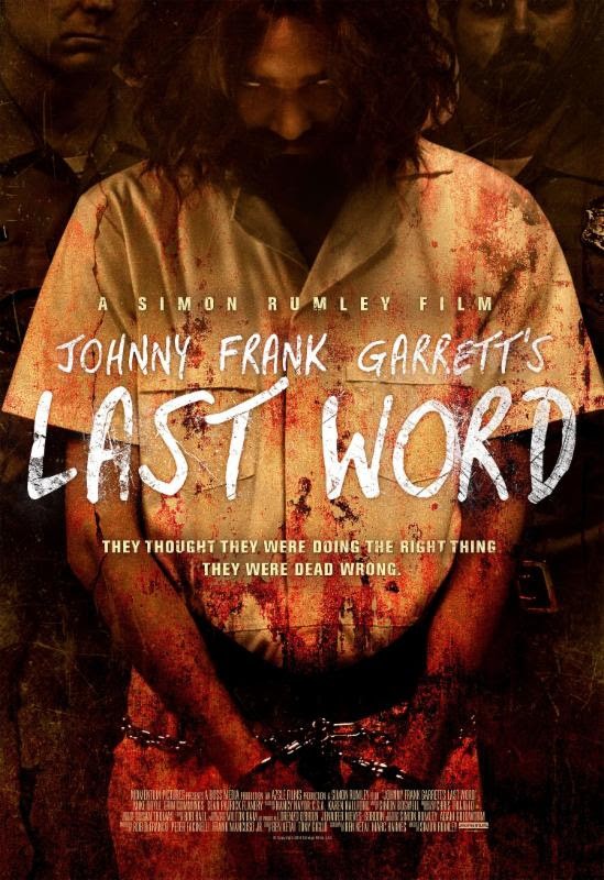 Johnny Frank Garrett's Last Word (2016) Rotten Tomatoes