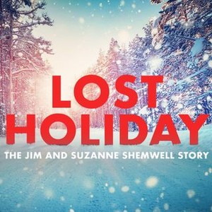 Lost Holiday: The Jim and Suzanne Shemwell Story photo 10