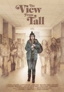 The View From Tall poster image