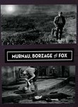Murnau, Borzage & Fox