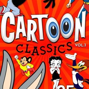 Cartoon Classics - Vol. 1: 25 Favorite Cartoons - 3 Hours - Rotten Tomatoes