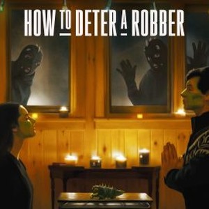 How to Deter a Robber photo 6