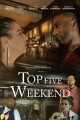Top 5 Weekend