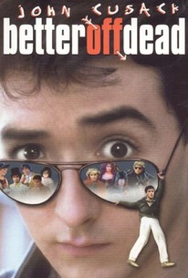 Better Off Dead >> Better Off Dead 1985 Rotten Tomatoes Better Off Dead >> Better Off Dead 1985 Rotten Tomatoes