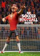 The Soccer Football Movie