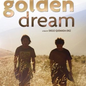 The Golden Dream (2013) photo 13