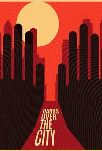 Hands Over the City Rotten Tomatoes
